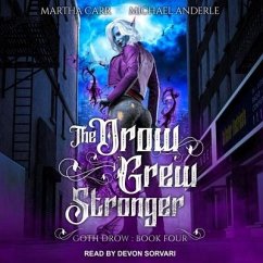 The Drow Grew Stronger - Carr, Martha; Anderle, Michael