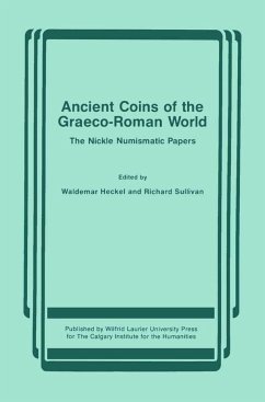 Ancient Coins of the Graeco-Roman World - Heckel, Waldemar; Sullivan, Richard