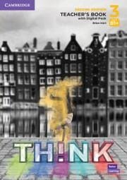 Think Level 3 Teacher's Book with Digital Pack British English - Hart, Brian