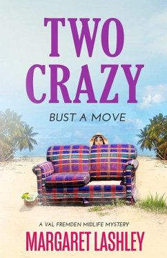 Two Crazy: Bust a Move - Lashley, Margaret
