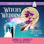 Witchy Weddings: A Magic Witch Mystery Series: The Complete Touch of Magic Series