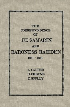 The Correspondence of Iu Samarin and Baroness Rahden - Calder, Loren; Melichercik, Helen; Scully, Terence