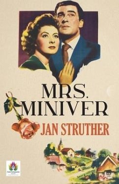 Mrs. Miniver - Struther, Jan