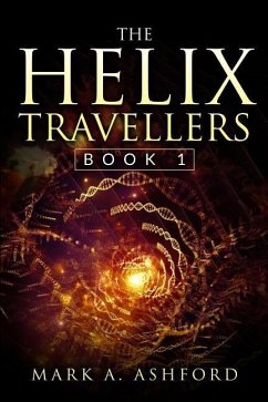 The Helix Travellers - A. Ashford, Mark