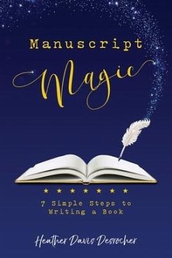 Manuscript Magic - Davis Desrocher, Heather
