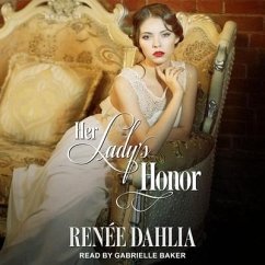 Her Lady's Honor - Dahlia, Renée
