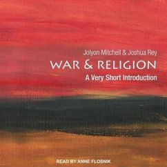 War and Religion: A Very Short Introduction - Mitchel, Jolyon; Rey, Joshua