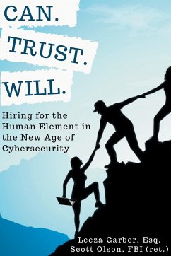 Can. Trust. Will. - Garber, Leeza; Olson, Scott