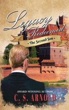 Legacy Redeemed: The Second Son - Arnold, C. S.