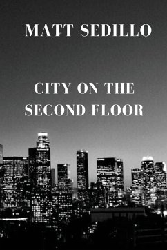 City on the Second Floor - Sedillo, Matt