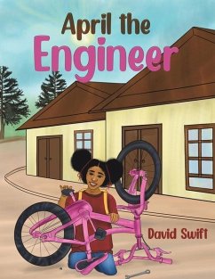 April the Engineer - Swift, David