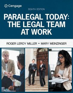 Paralegal Today: The Legal Team at Work, Loose-Leaf Version - Miller, Roger Leroy; Meinzinger, Mary