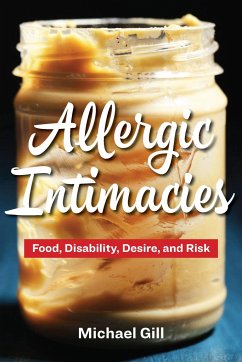 Allergic Intimacies - Gill, Michael