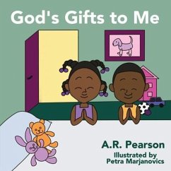 God's Gifts to Me - Pearson, A. R.