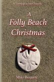 A Folly Beach Christmas: A &quote;The Keys to Love&quote; Novella