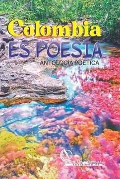Antología Poética Colombia es Poesía - Garcia, Carmen; Correa, Eviuris; Ceron, Myriam