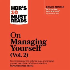 Hbr's 10 Must Reads on Managing Yourself, Vol. 2 - Harvard Business Review