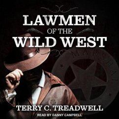Lawmen of the Wild West - Treadwell, Terry C.