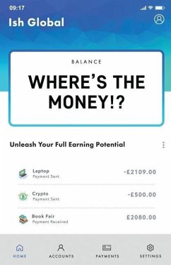 Where's The Money!?: Unleash Your Full Earning Potential - Global, Ish