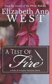 A Test of Fire: A Pride and Prejudice Variation Novel