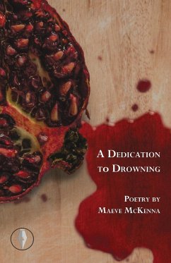 A Dedication to Drowning - McKenna, Maeve