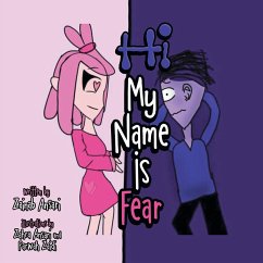 Hi My Name Is Fear - Ansari, Zainab