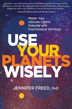 Use Your Planets Wisely - MFT, Jennifer Freed, PhD