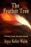 The Feather Tree: A Pittsley County Chronicles Mystery