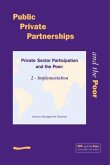 PPP and the Poor: Private Sector Participation and the Poor, 2 - Implementation