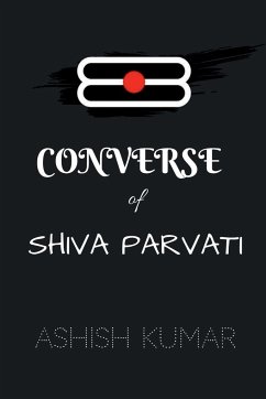 Converse of Shiva Parvati / कनवेर्स ऑफ़ शिवा पार् - Kumar, Ashish