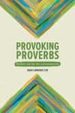 Provoking Proverbs: Wisdom and the Ten Commandments