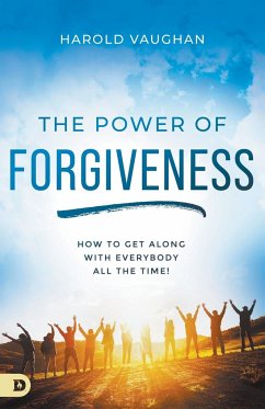 The Power of Forgiveness - Vaughan, Harold