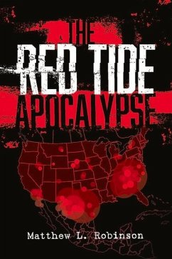 The Red Tide Apocalypse Second Edition: Volume 1 - Robinson, Matthew