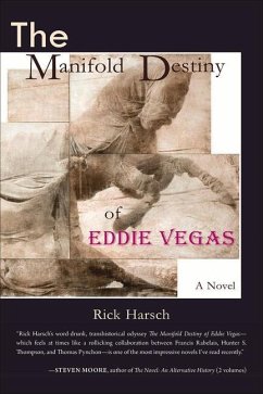 The Manifold Destiny of Eddie Vegas - Harsch, Rick