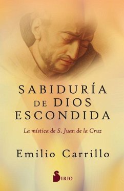Sabiduría de Dios Escondida - Carrillo, Emilio