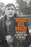 &quote;Bullet&quote; Bill Dudley