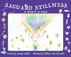 Saguaro Stillness: A Return to Peace - Madala, Amanda