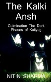 The Kalki Ansh ...culmination the dark phases of Kaliyug / कल्कि अंश ... कलिय&