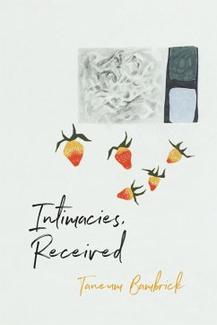 Intimacies, Received - Bambrick, Taneum