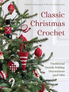 Classic Christmas Crochet - Johannesen, Heidi B.; Johannesen, Pia H.H.