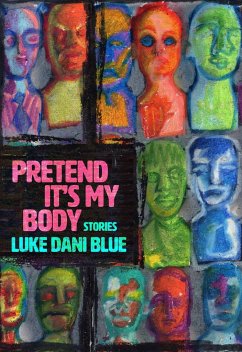 Pretend It's My Body - Blue, Luke Dani