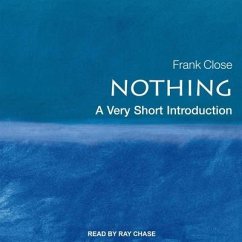Nothing: A Very Short Introduction - Close, Frank