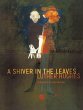 A Shiver in the Leaves - Bild 1