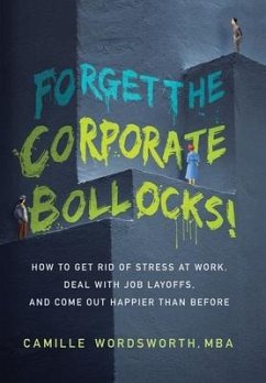Forget the Corporate Bollocks! - Wordsworth Mba, Camille