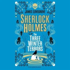 Sherlock Holmes and the Three Winter Terrors - Lovegrove, James