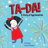 Ta-Da! a Story of Egg Donation Ta-Da! a Story of Egg Donation