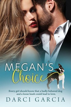 Megan's Choice - Garcia, Darci