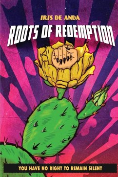 Roots of Redemption - de Anda, Iris