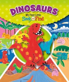 My First Little Seek and Find: Dinosaurs - Rothberg, J. L.; Wojtowycz, David
