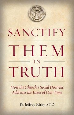 Sanctify Them in Truth - Kirby, Jeffrey